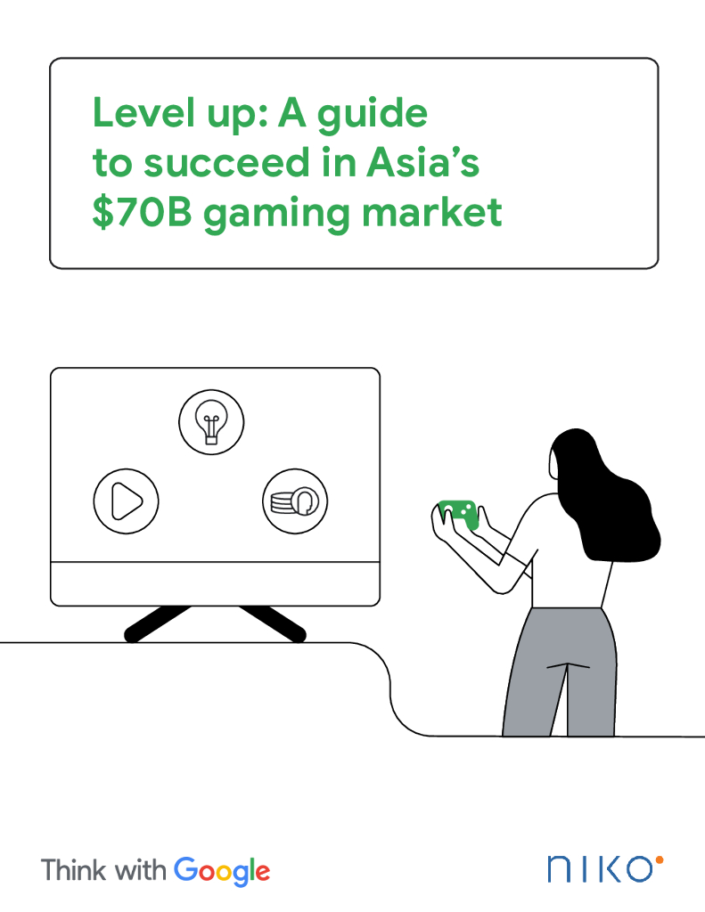Google&Level UP：如何赢得亚洲700亿美元的游戏市场（英文版）