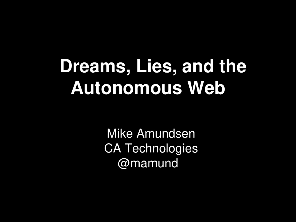Mike Amundsen：梦想、谎言与自治的Web