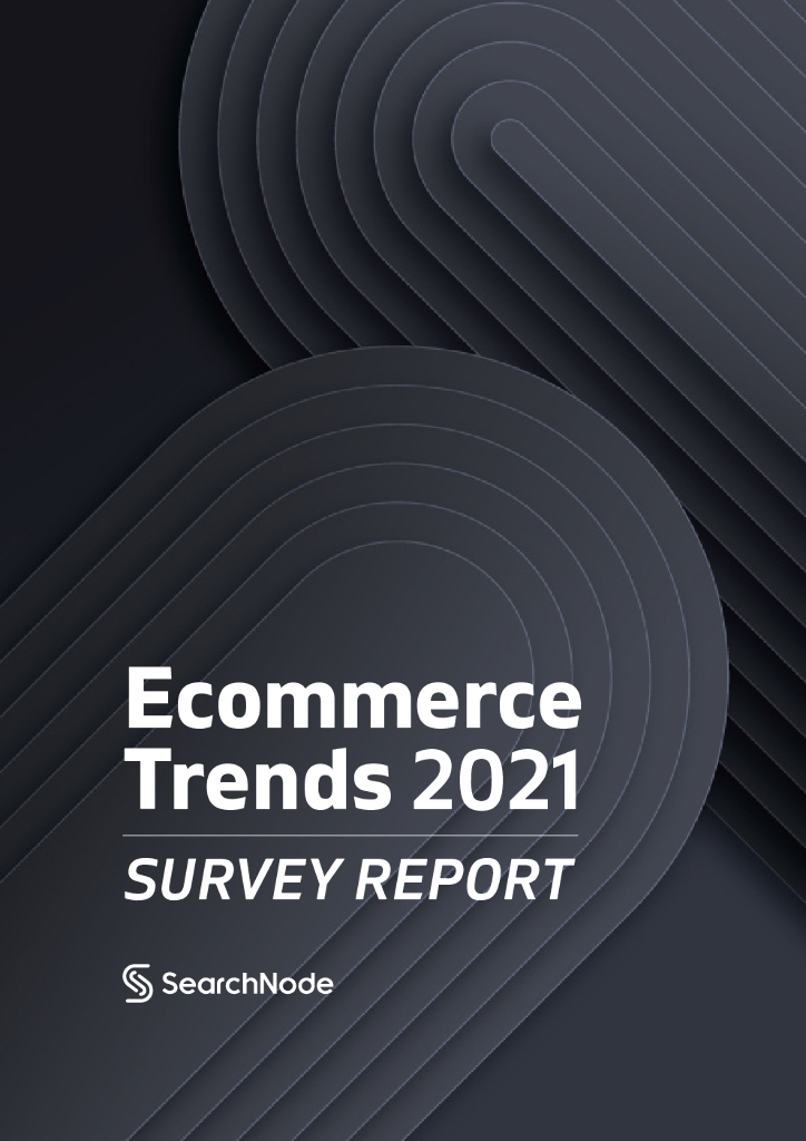 SearchNode：2021年电子商务趋势报告——30个电子商务趋势（英文版）
