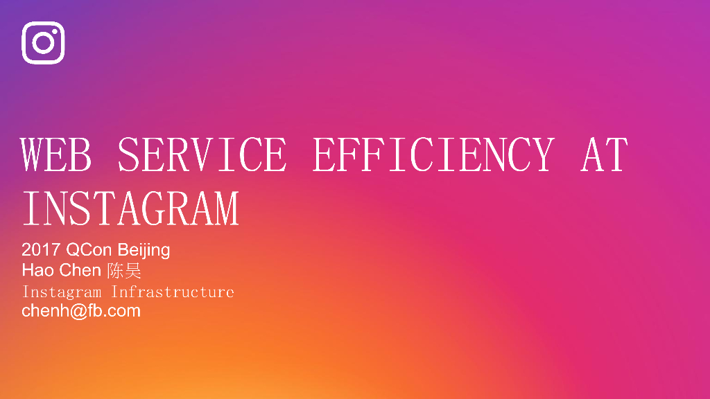 Facebook：WEB SERVICE EFFICIENCY AT INSTAGRAM