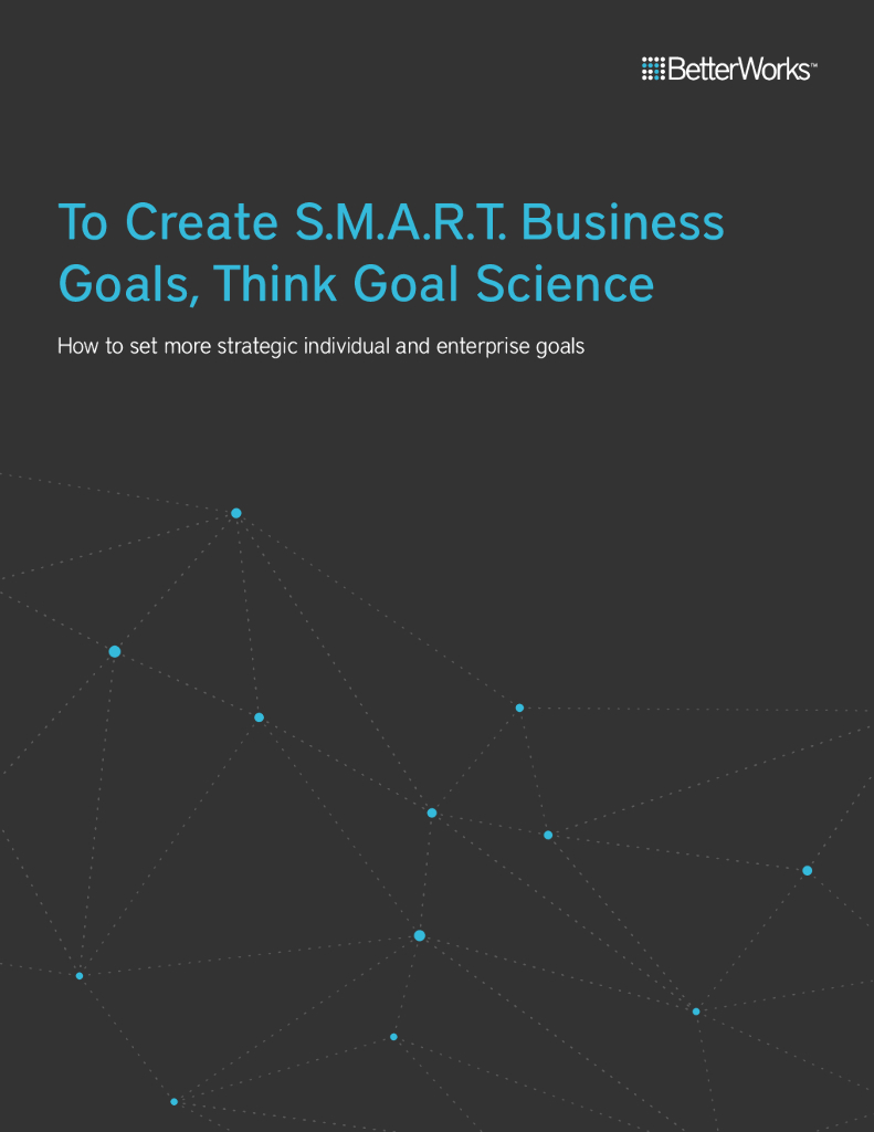 BetterWorks OKR目标示例-创建S.M.A.R.T.商业目标 ——START GUIDE TO OKRs（英文版）