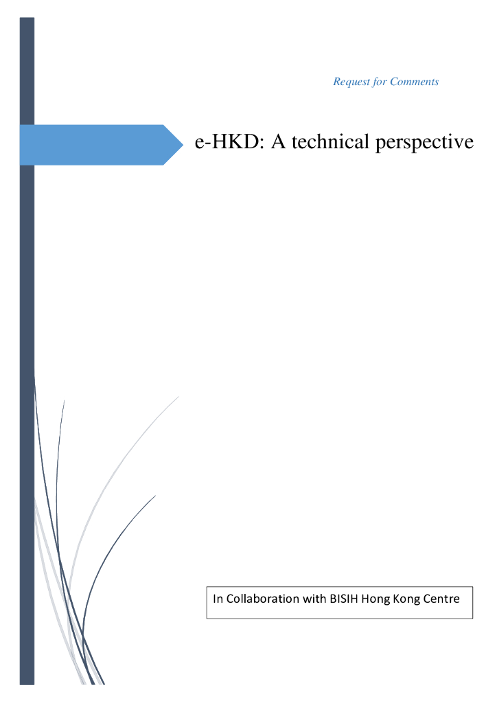 香港金融管理局：数字港元技术白皮书（e-HKD：A technical perspective）
