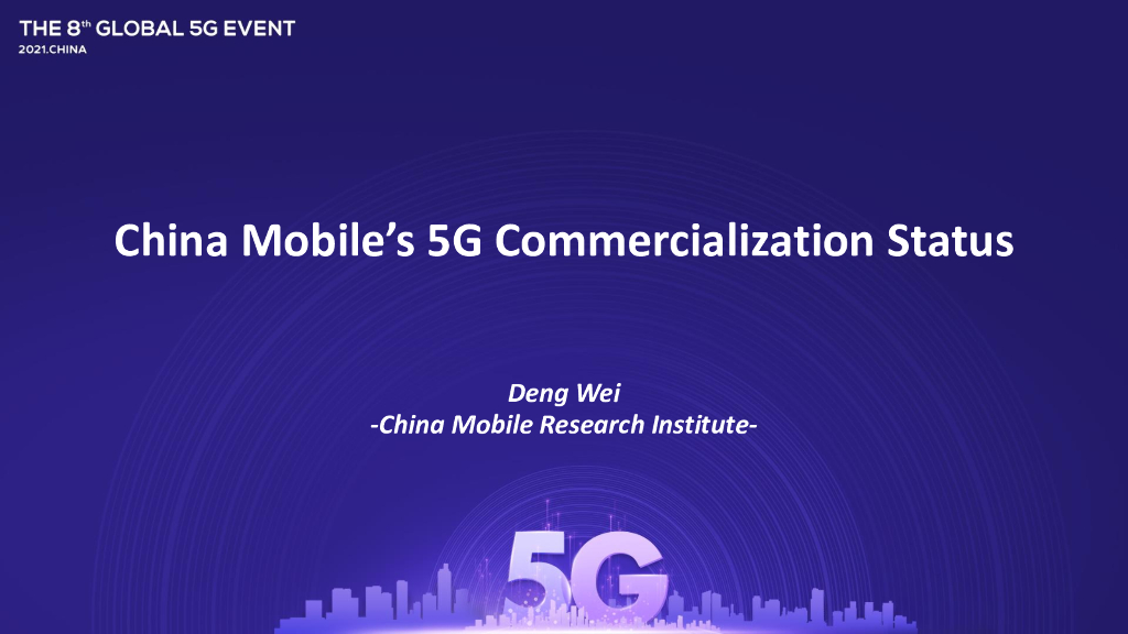 China Mobile’s 5G Commercialization Status