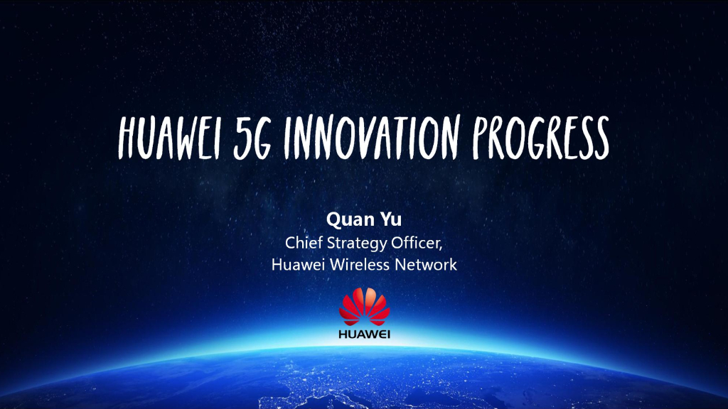 Huawei 5G Innovation Progress