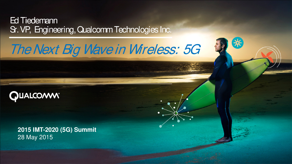 The Next Big Wave in Wireless: 5G
