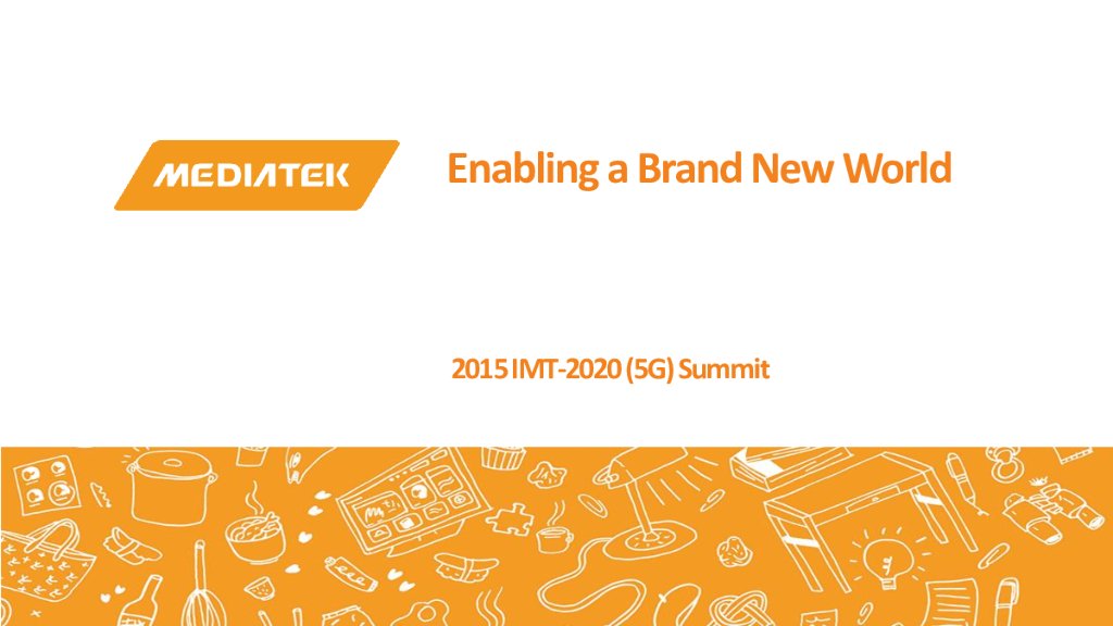 联发科：Enabling a Brand New World