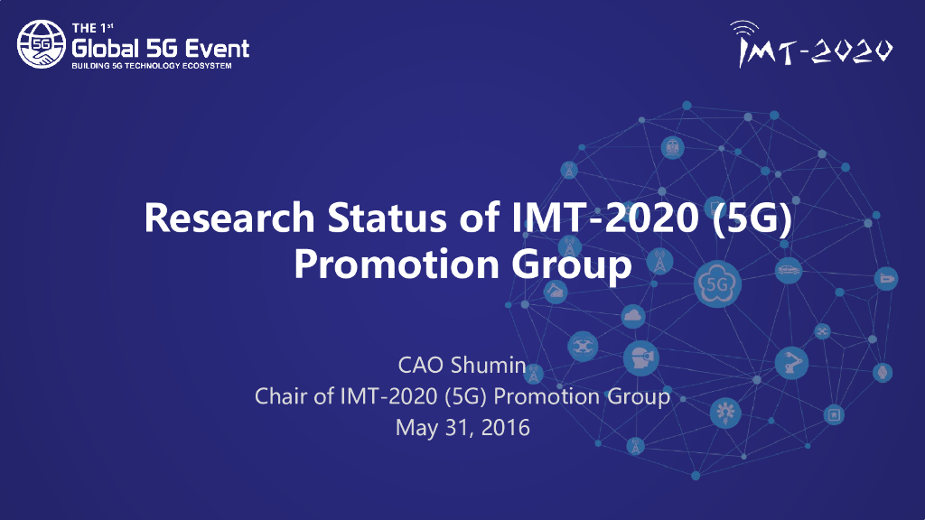 Research Status of IMT-2020 (5G)  Promotion Group