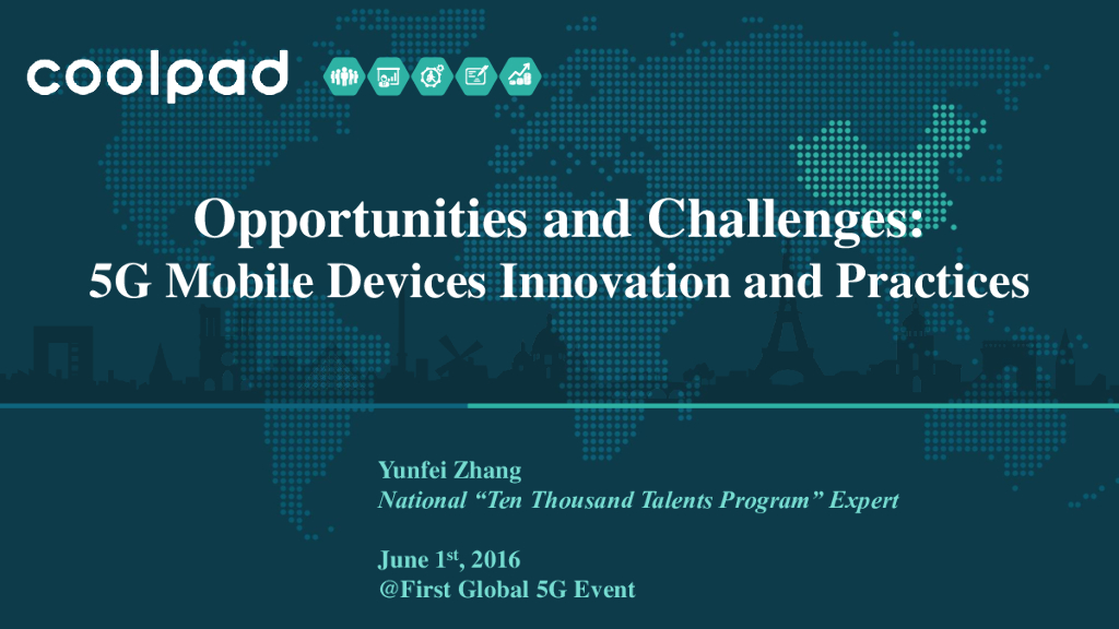 酷派：Opportunities and Challenges: 5G Mobile Devices Innovation and Practices
