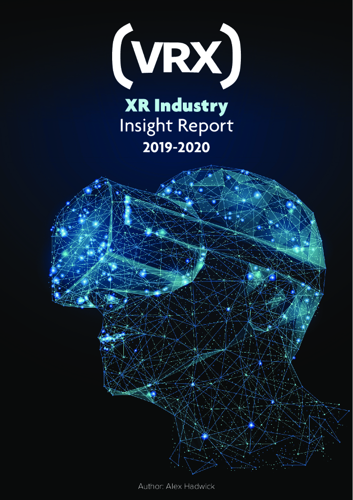 Alex Hadwick：2019-2020年虚拟现实XR行业洞察报告（英文版）