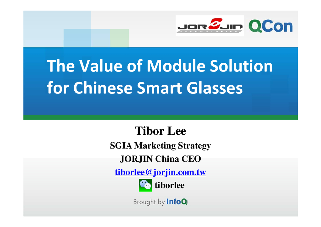 The Value of Module Solution for Chinese Smart Glasses