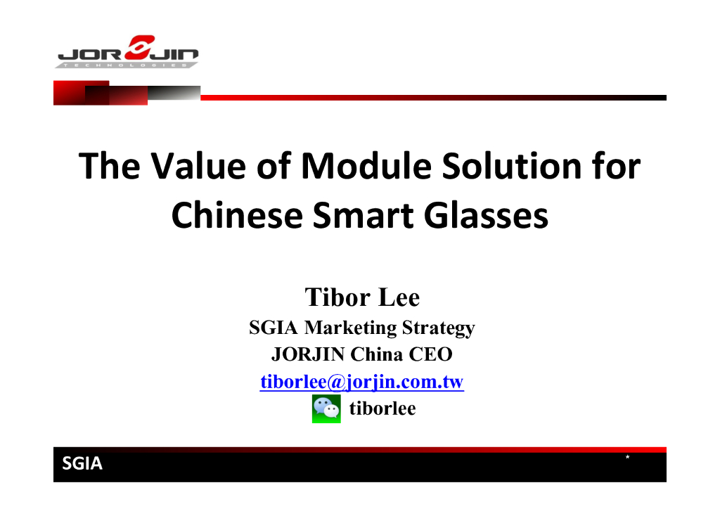 JORJIN：The Value of Module Solution for Chinese Smart Glasses-SGIA Marketing Strategy