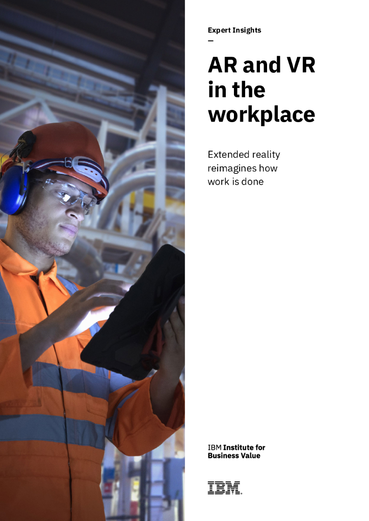 IBM：AR和VR在工作场所中的应用（英文版）