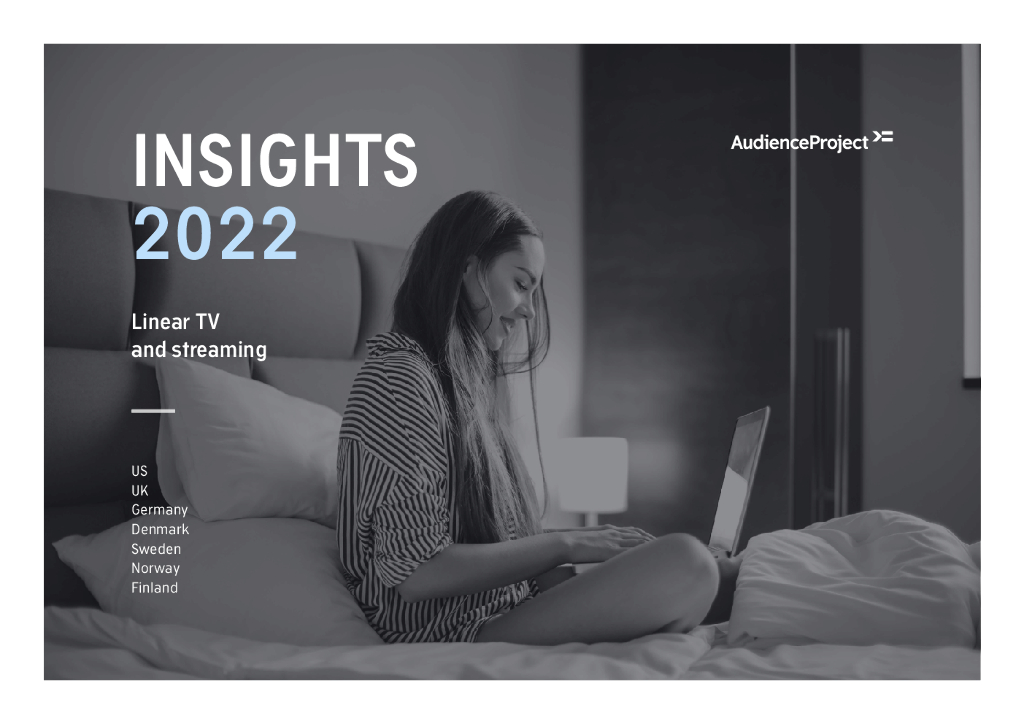AudienceProject：2022年传统电视和流媒体报告（英文版）