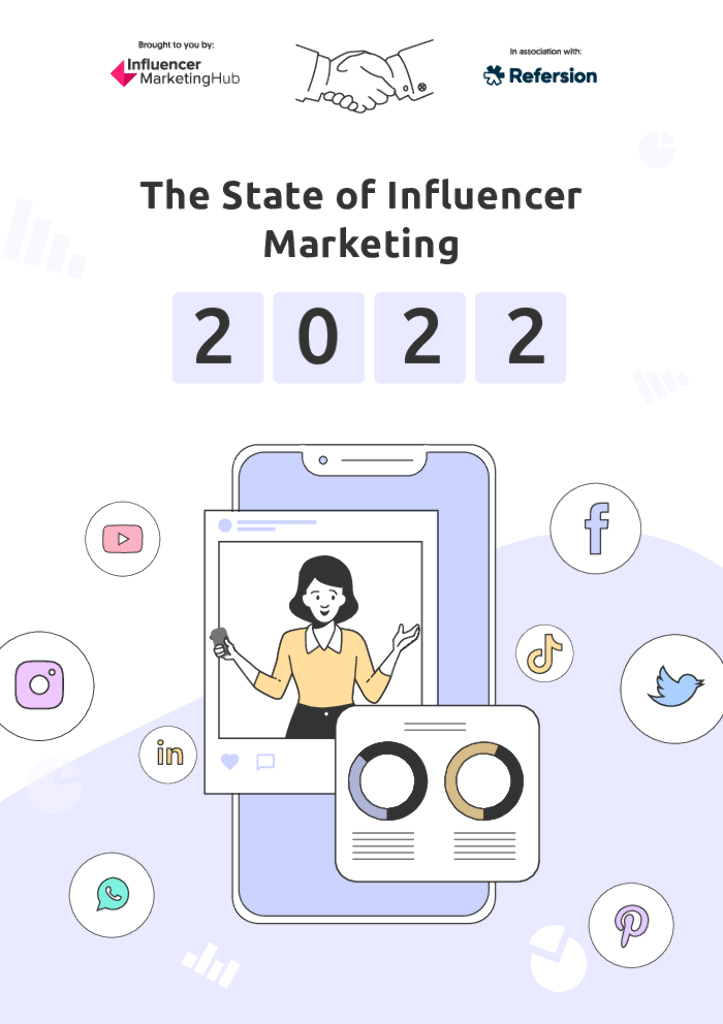 Influencer MarketingHub：2022年意见领袖市场营销状态报告（英文版）