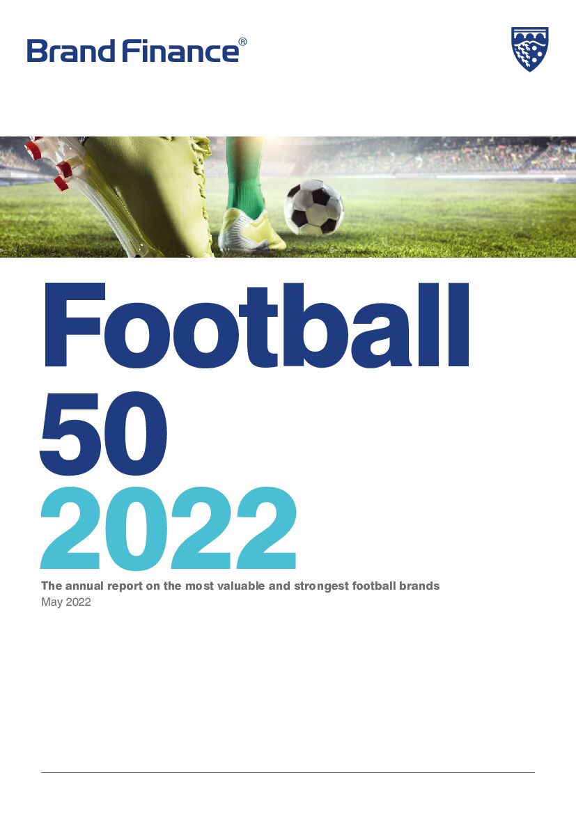 Brand Finance：2022全球足球俱乐部品牌价值50强报告（英文版）