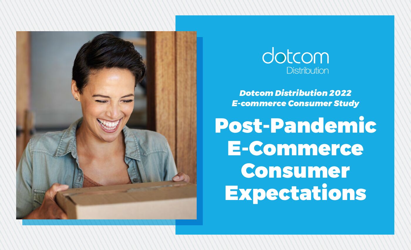 Dotcom Distribution：2022年电子商务消费者研究报告（英文版）