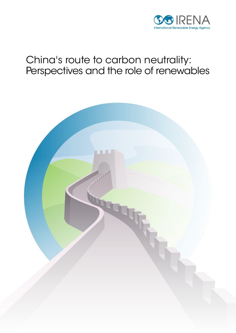 IRENA：中国<em>碳中和</em>之路——可再生能源的视角和角色（英文版） 海报