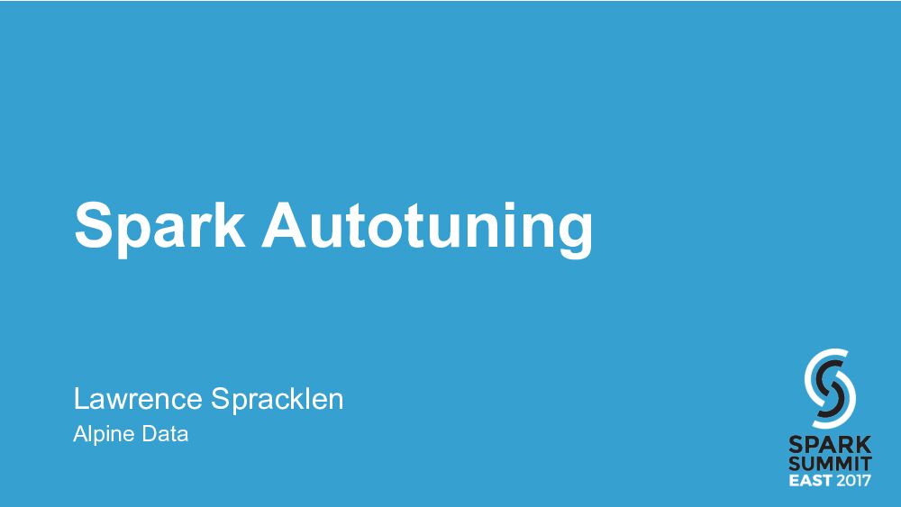 Spark Autotuning