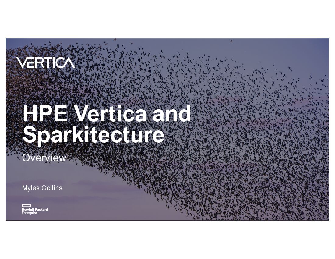 HPE Vertica and Sparkitecture