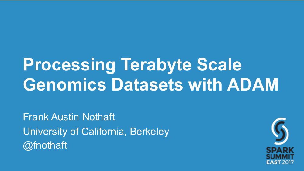 Processing Terabyte Scale Genomics Datasets with ADAM