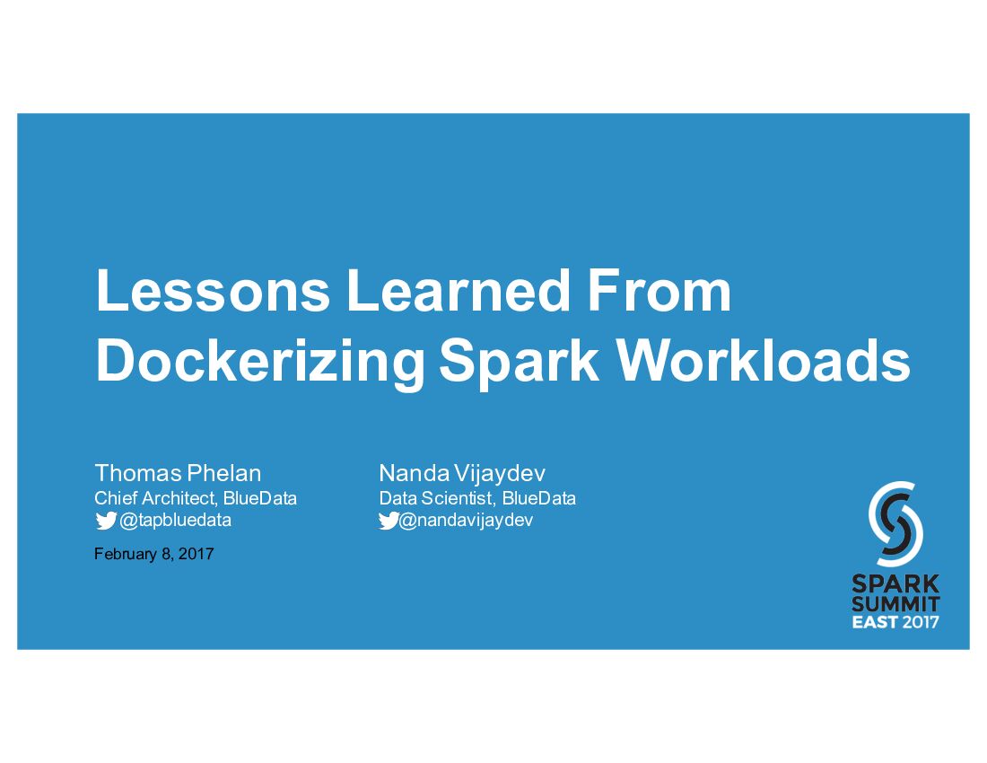 Lessons Learned From Dockerizing Spark Workloads