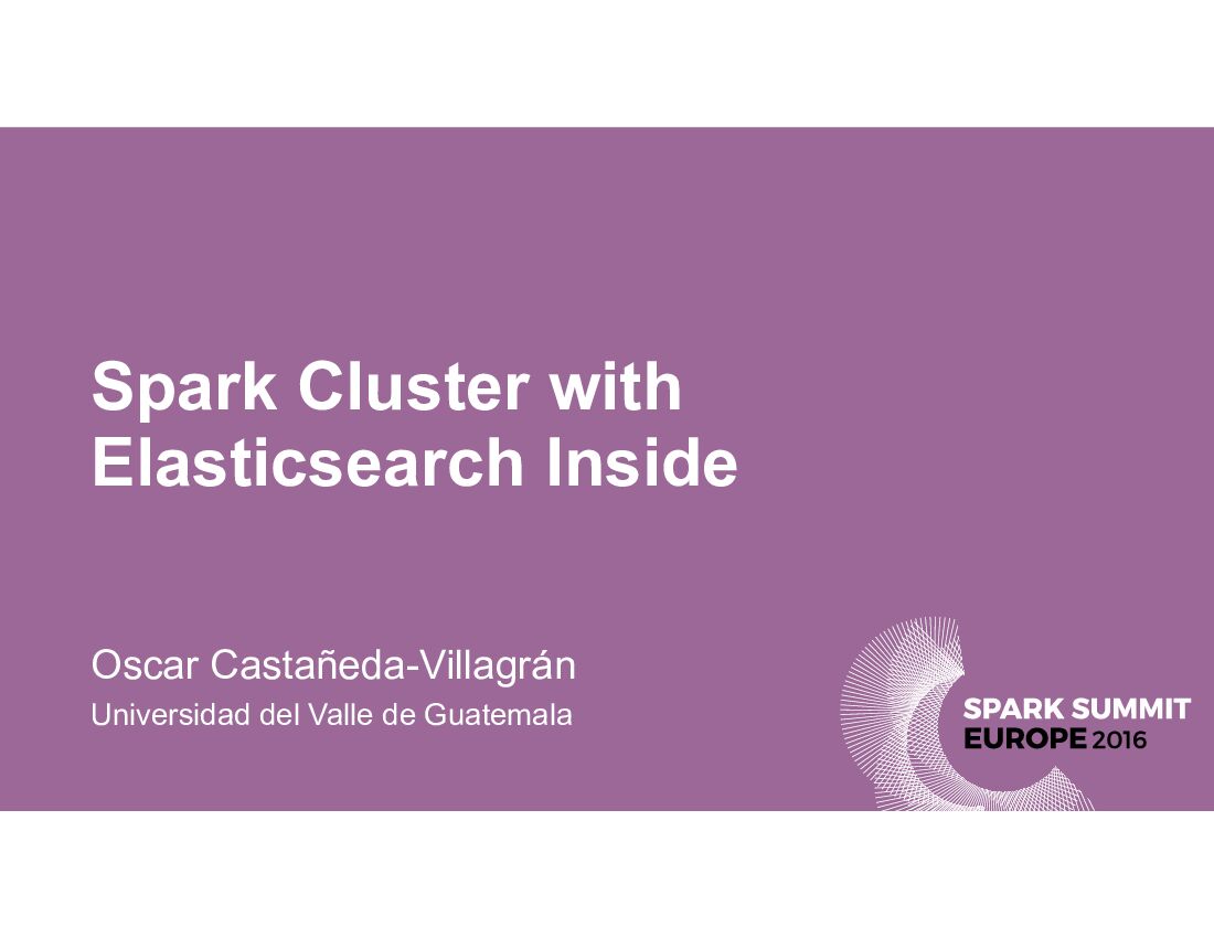 Spark Cluster with Elasticsearch Inside