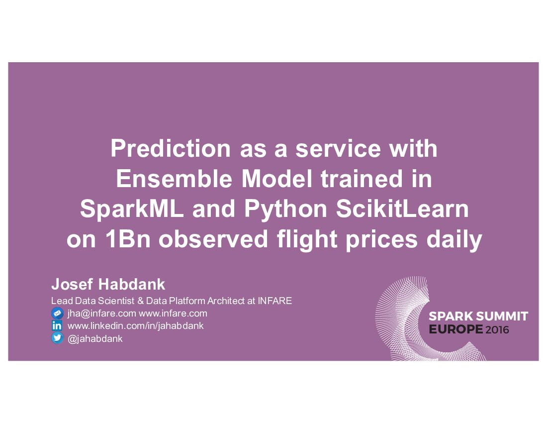 Prediction as a service with Ensemble Model trained in SparkML and Python ScikitLearn on 1Bn observed flight prices daily