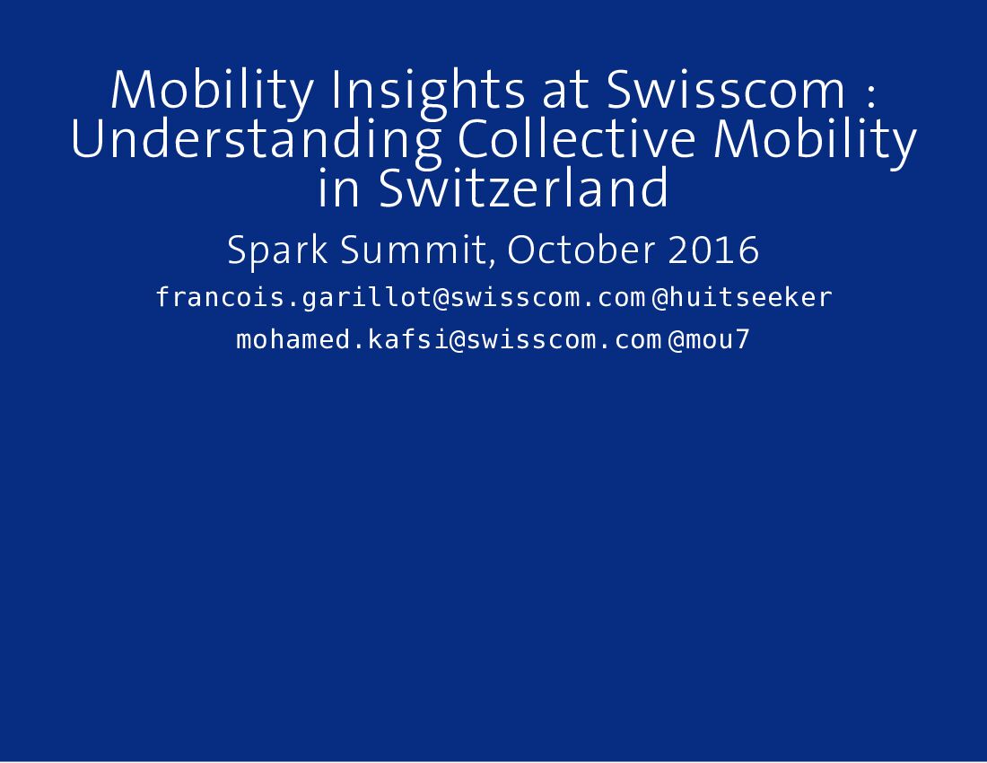 Mobility Insights at Swisscom : Understanding Collective Mobility in Switzerland