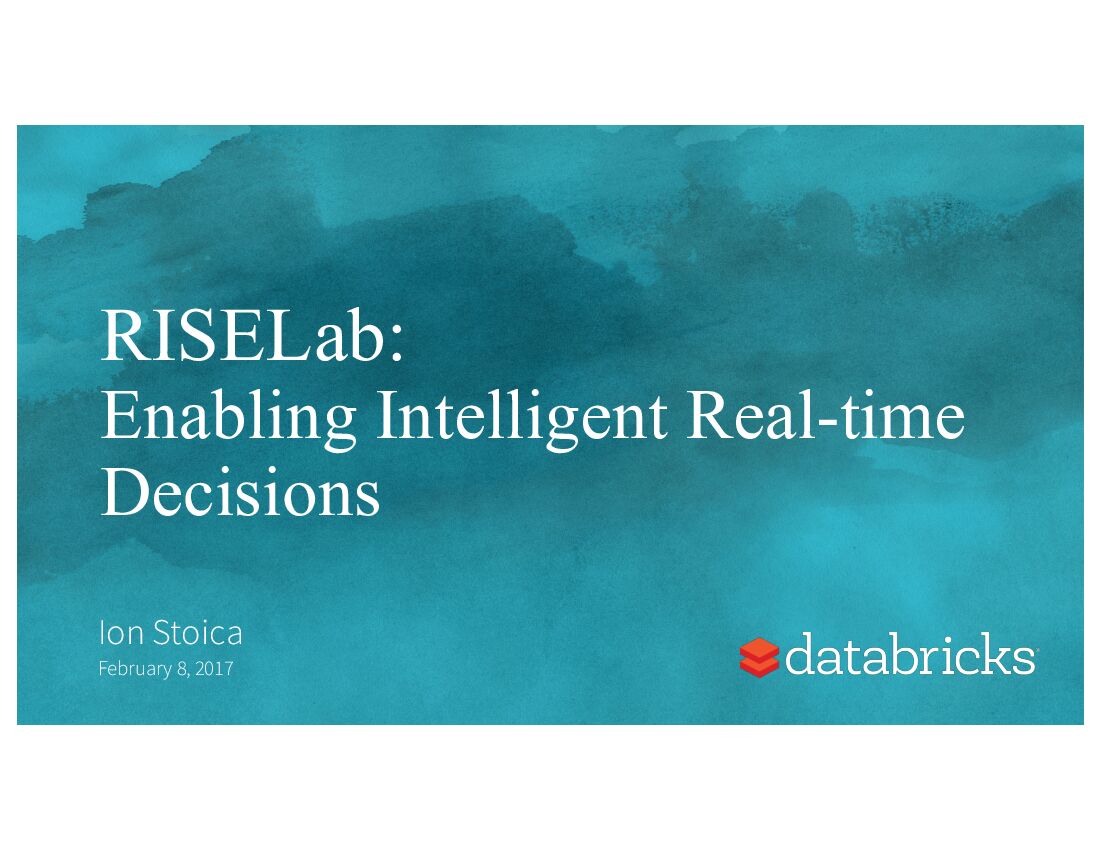 RISELab: Enabling Intelligent Real-time Decisions