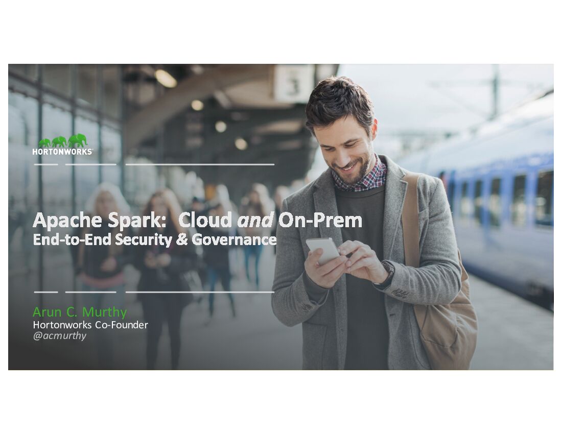 Apache Spark: Cloud and On-Prem