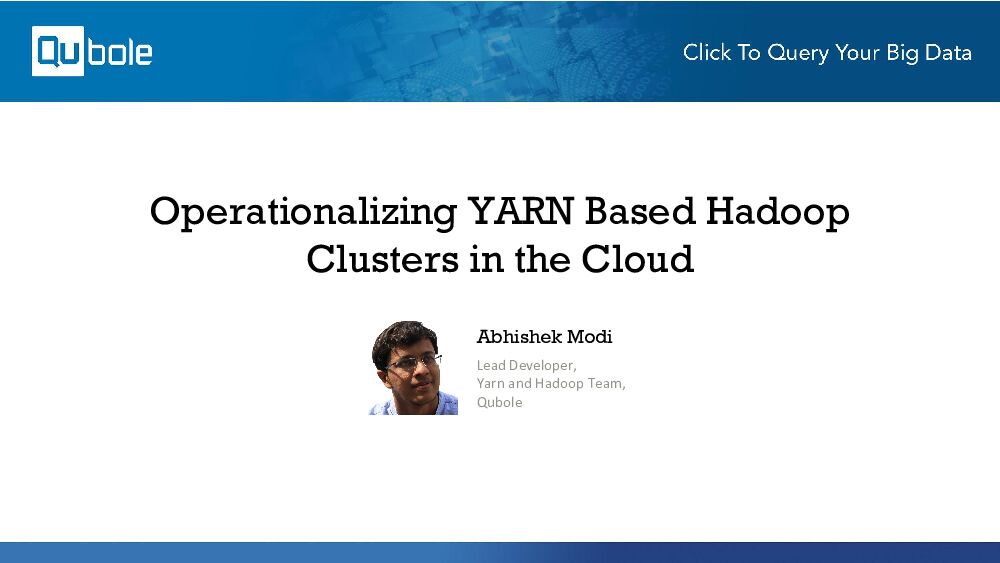 Operationalizing YARN Based Hadoop Clusters in the Cloud