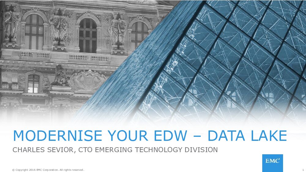 MODERNISE YOUR EDW – DATA LAKE