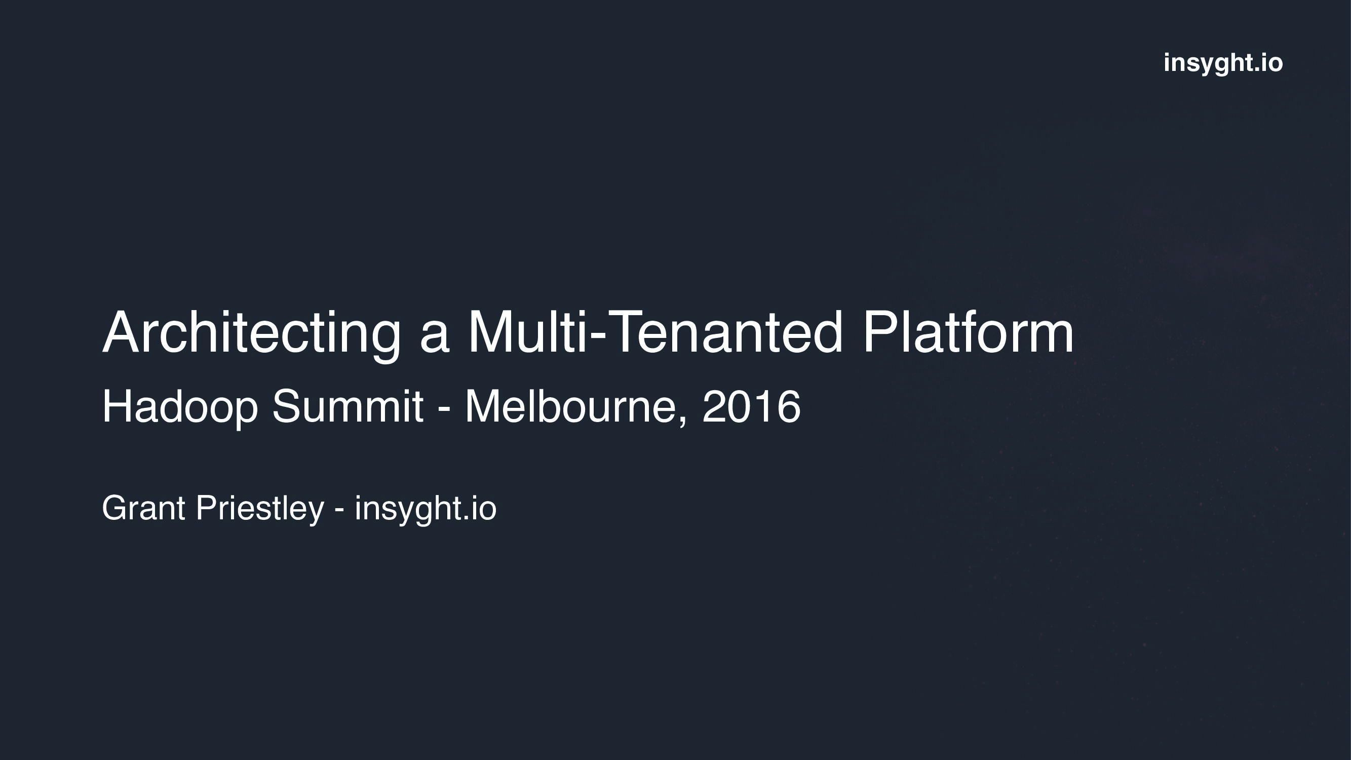 Architecting a Multi-Tenanted Platform