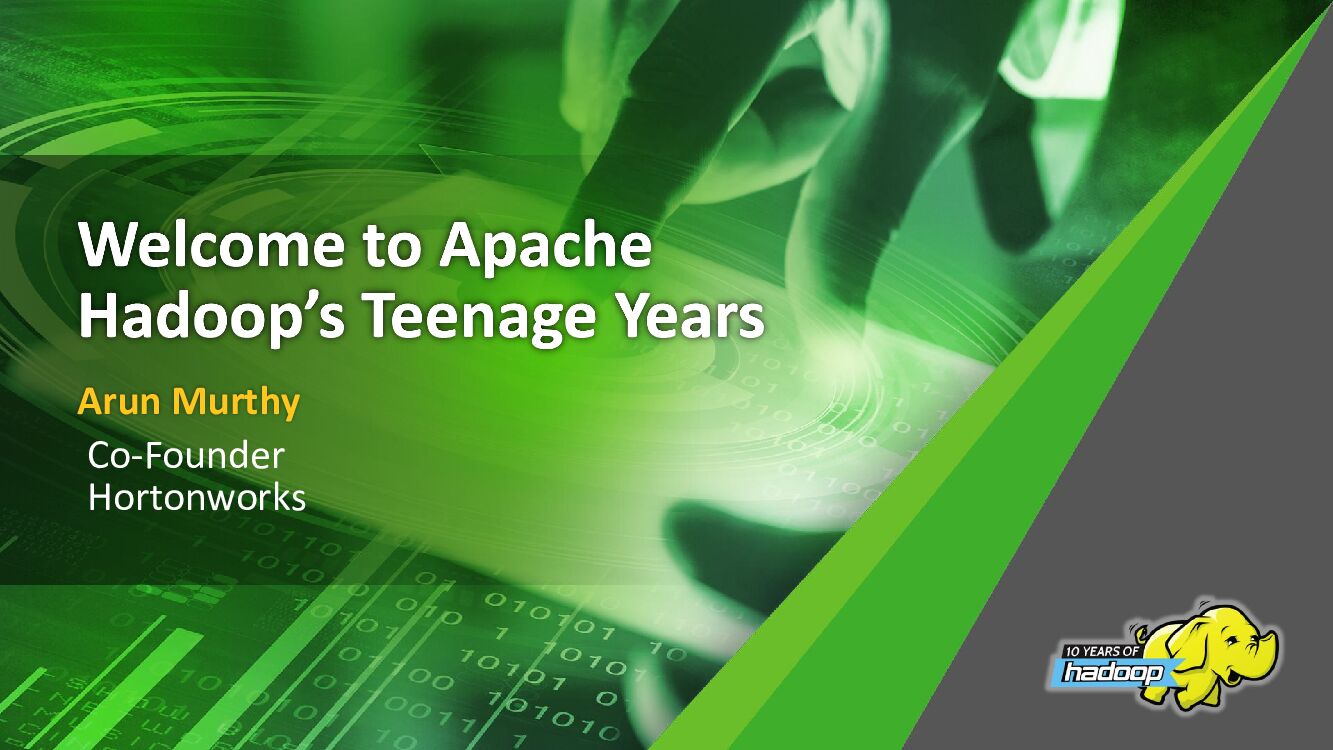 Welcome to Apache Hadoop’s Teenage Years