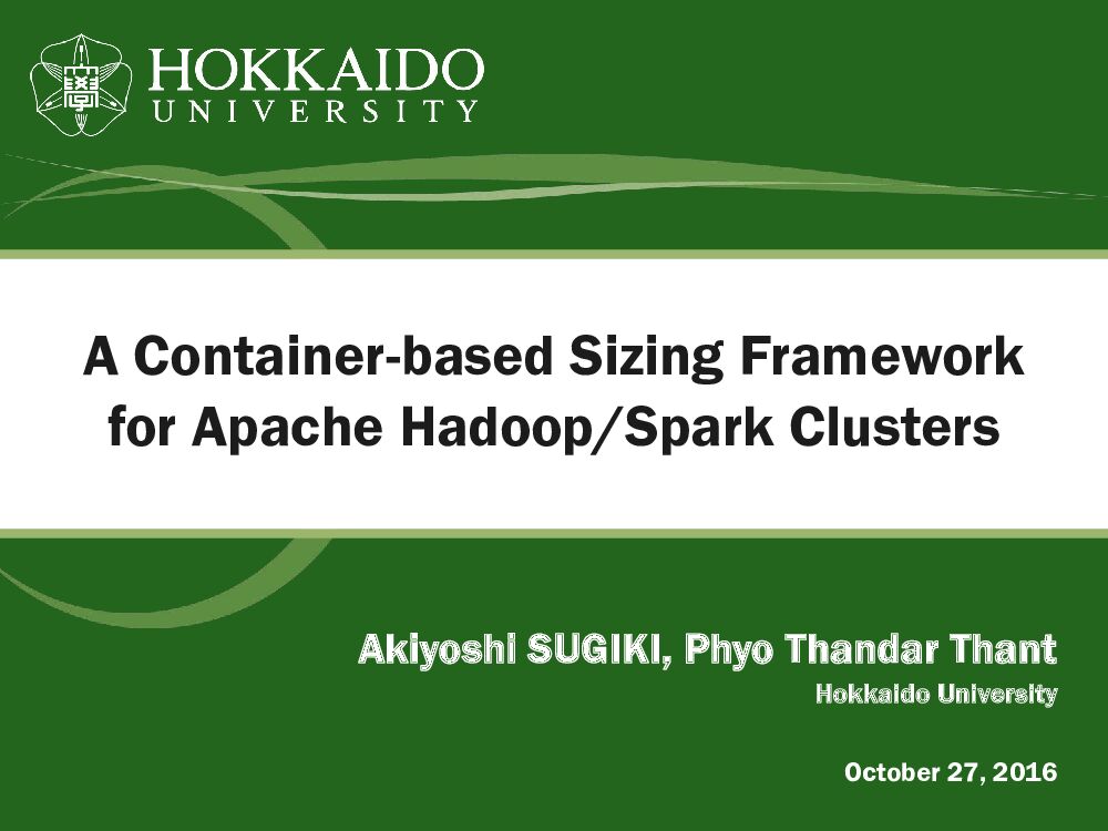 A Container-based Sizing Framework for Apache Hadoop/Spark Clusters