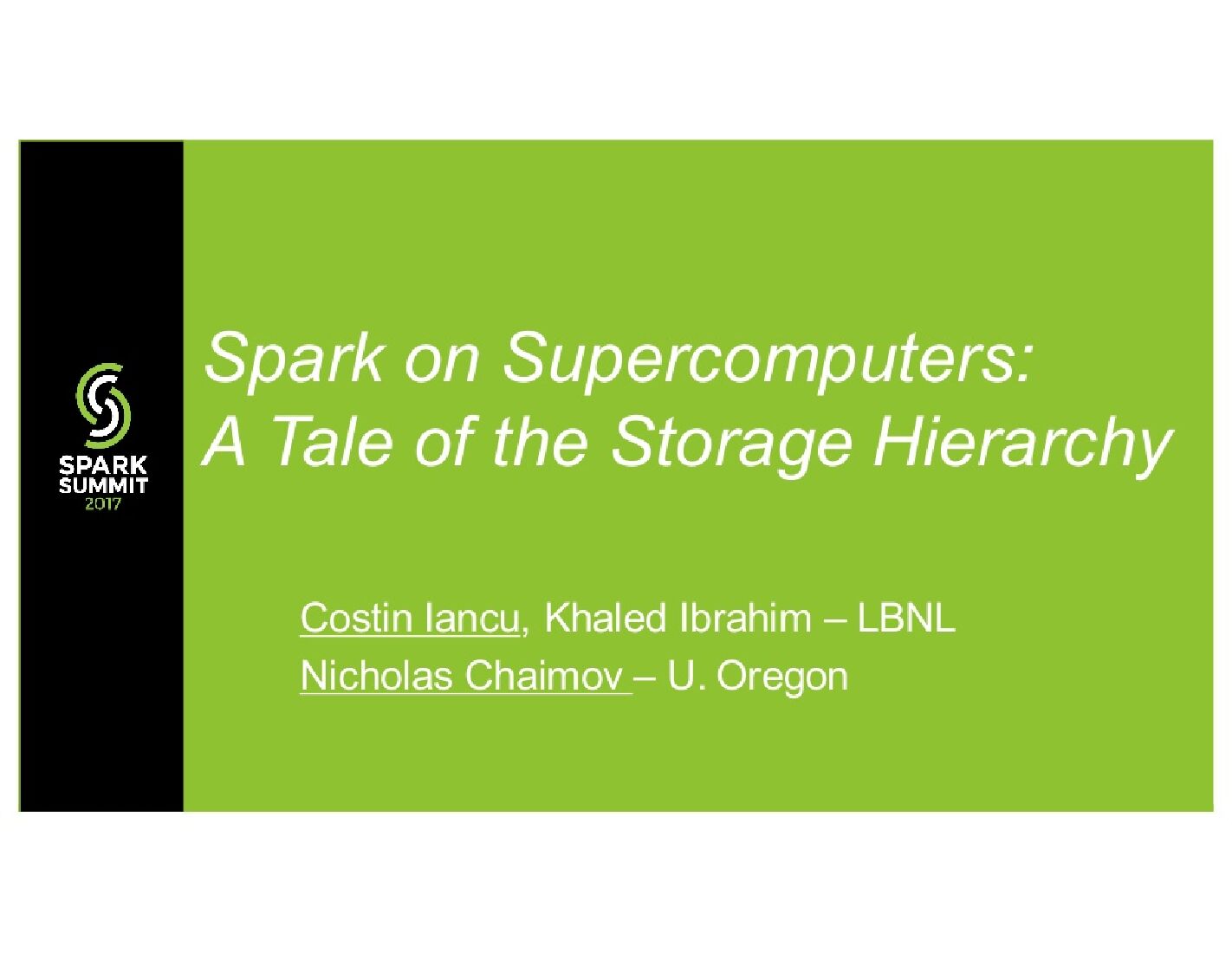 Spark on Supercomputers--A Tale of the Storage Hierarchy