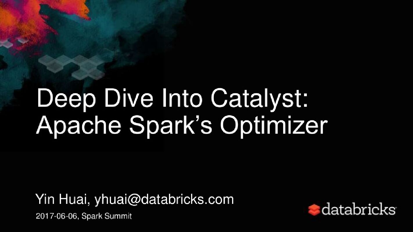 Deep Dive into Catalyst: Apache Spark \'s Optimizer