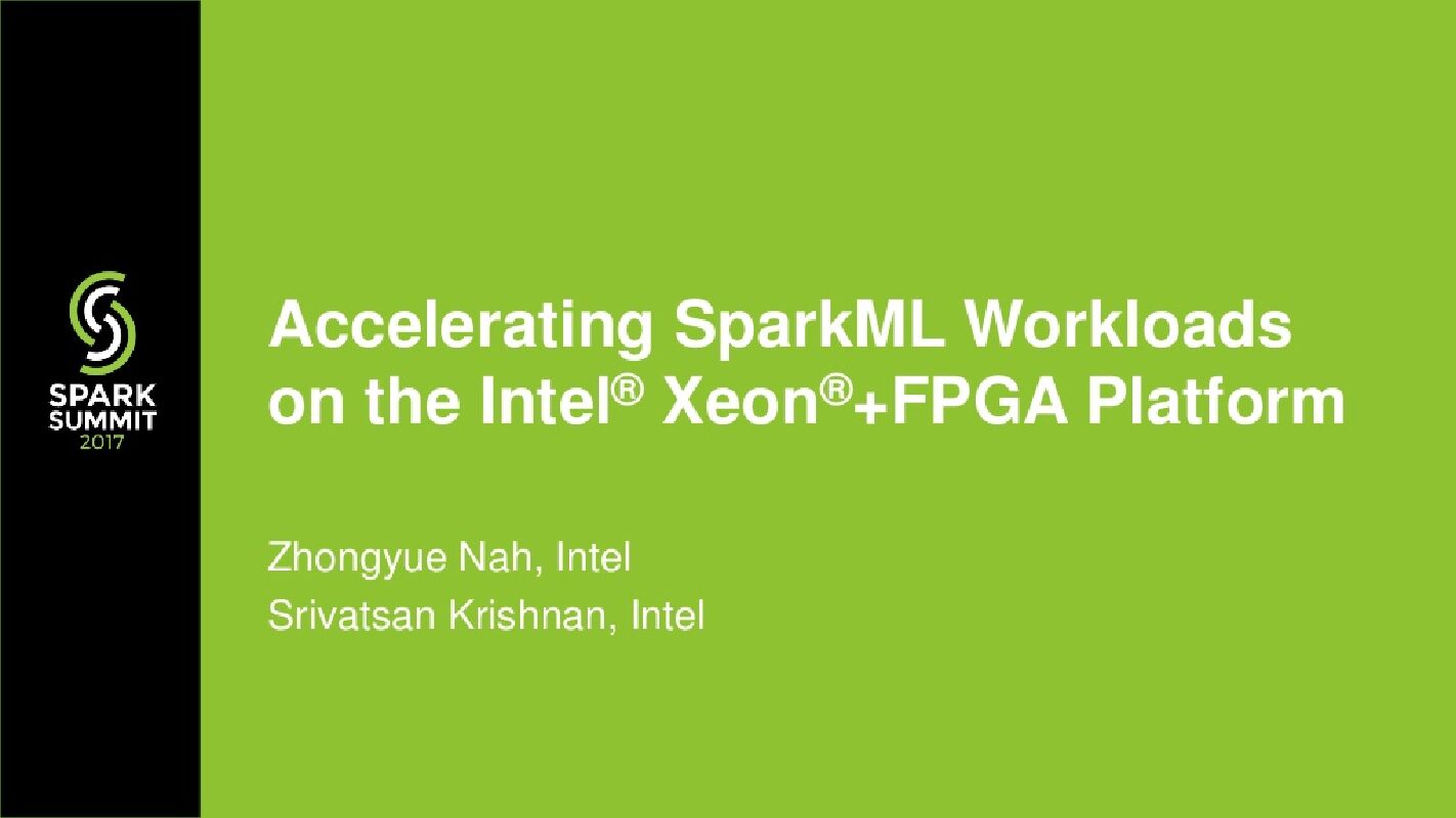 Accelerating SparkML Workloads on the Intel Xeon FPGA Platform