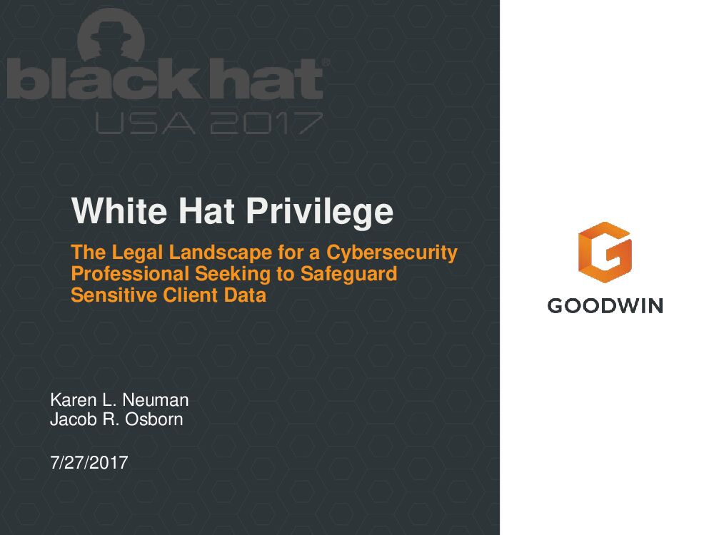 White-Hat-Privilege-The-Legal-Landscape-For-A-Cybersecurity-Professional-Seeking-To-Safeguard-Sensitive-Client-Data