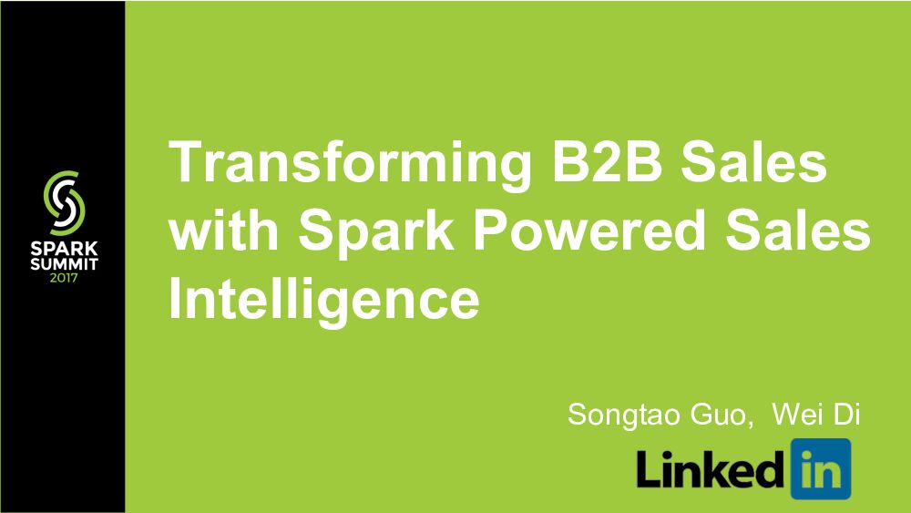 Transforming B2B Sales with Spark Powered Sales Intelligence