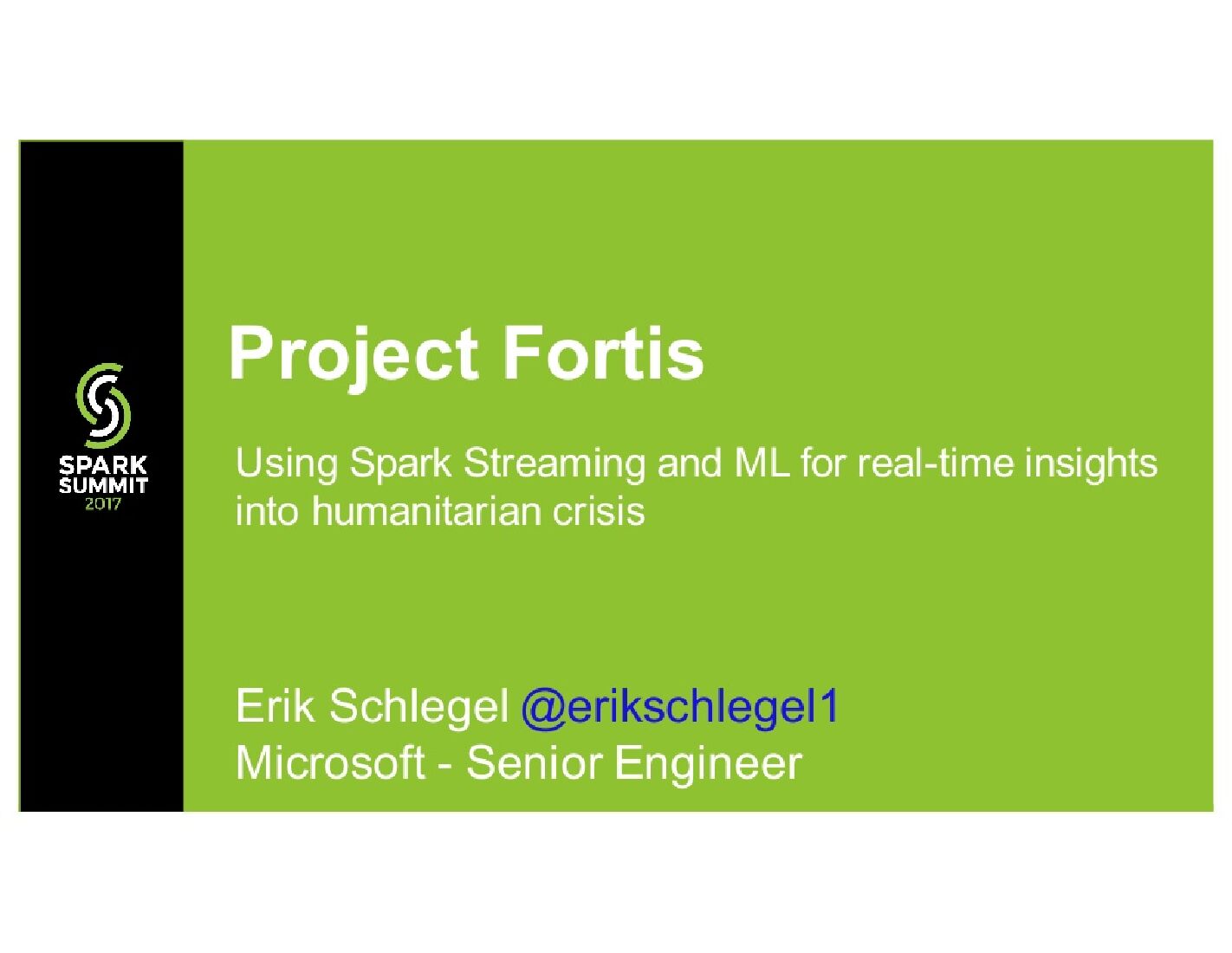 Project Fortis: Using Spark Streaming and ML for real-time insights into humanitarian crisis