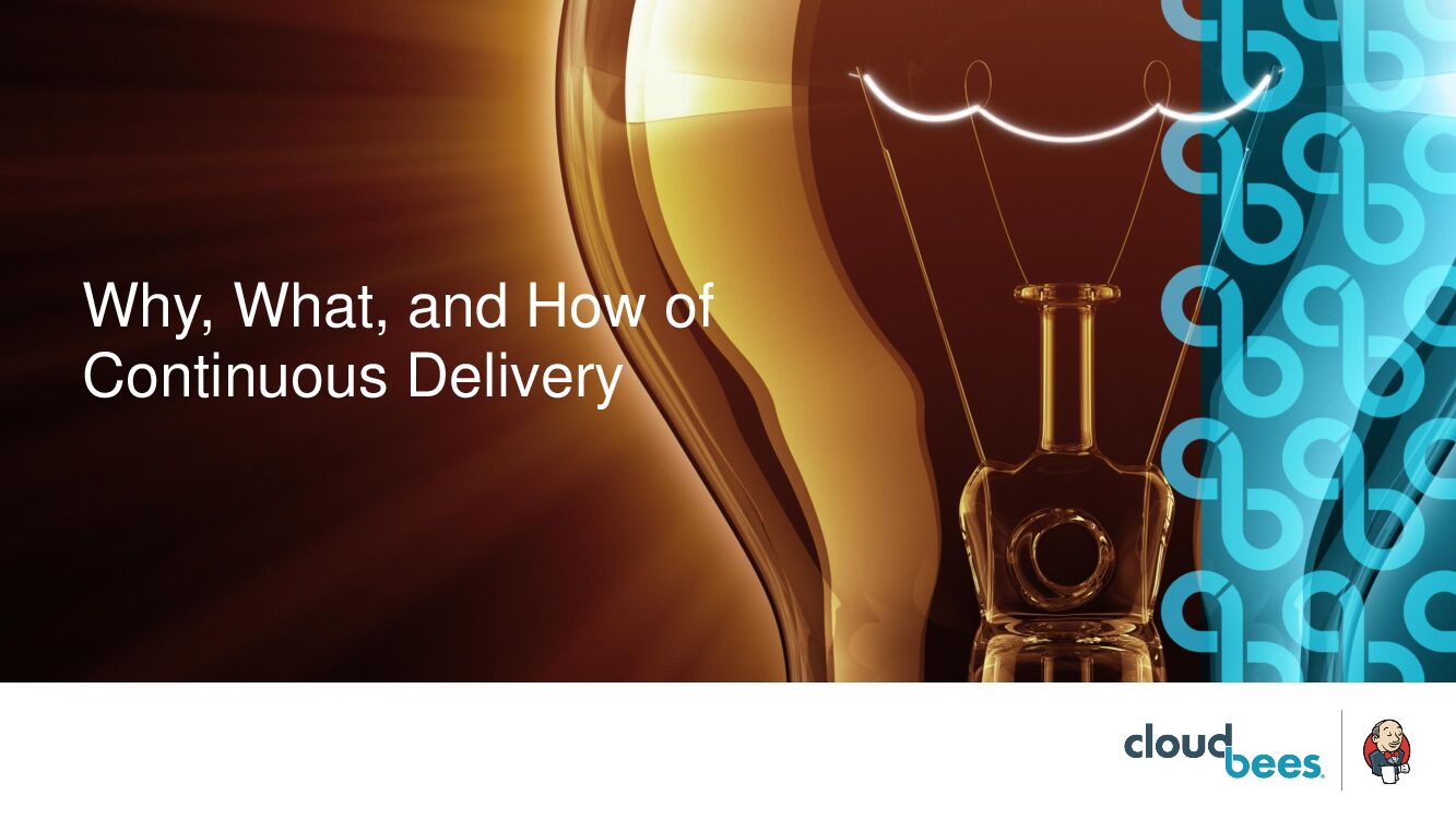 Why、What  and How of Continuous Delivery