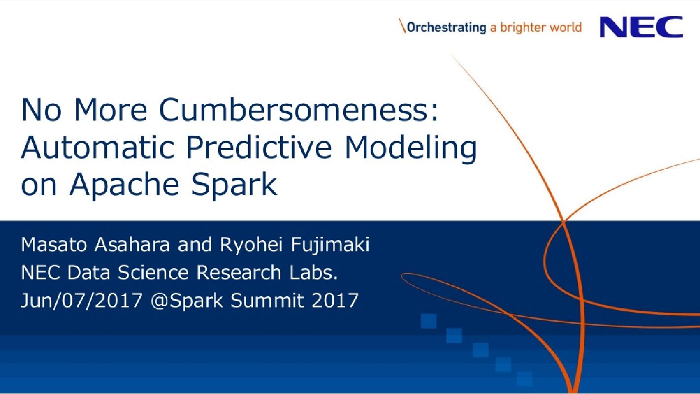 No More Cumbersomeness--Automatic Predictive Modeling on Apache Spark