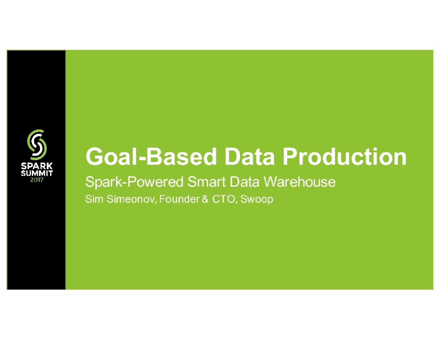 Goal Based Data Production