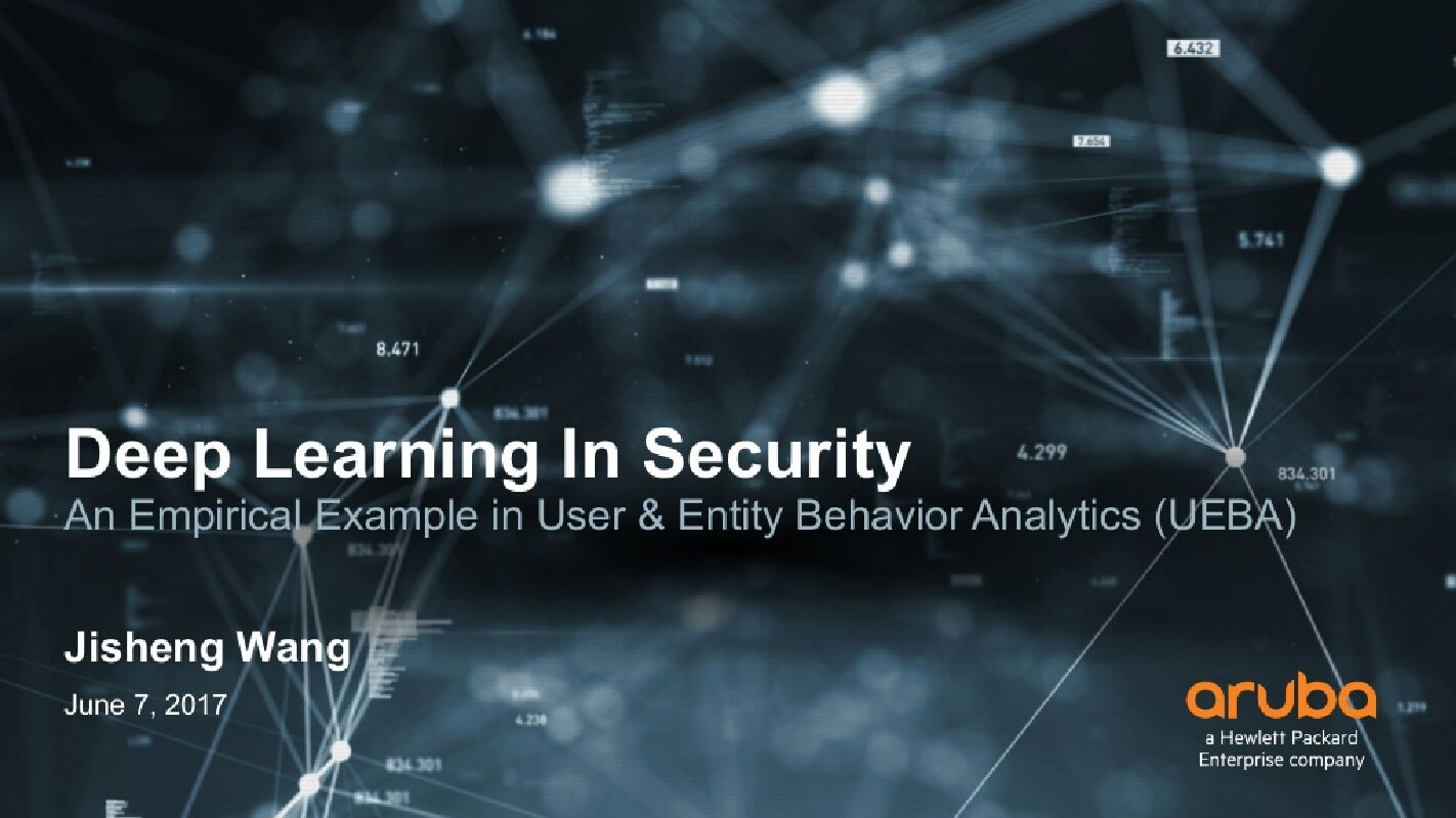 Deep Learning in Security