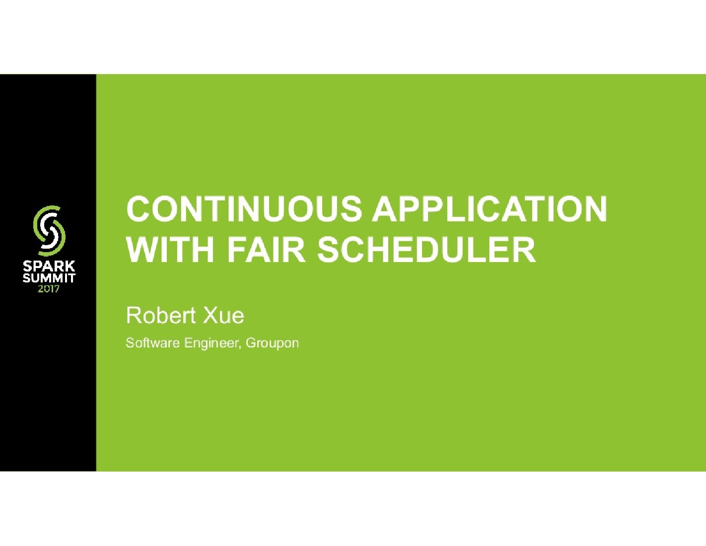 Continuous Application with FAIR Scheduler