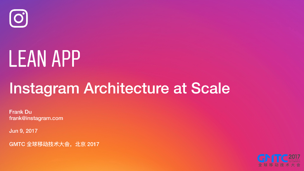 LEAN APP：Instagram Architecture at Scale