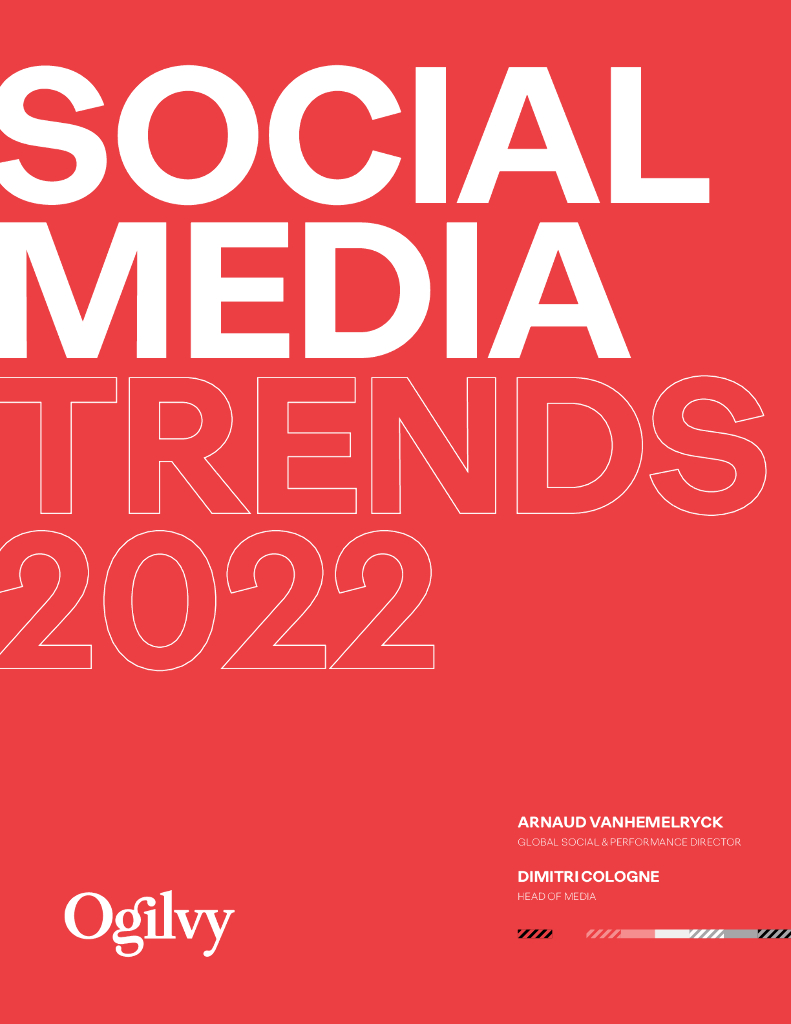 奥美Ogilvy：2022年社交媒体趋势报告（英文版）