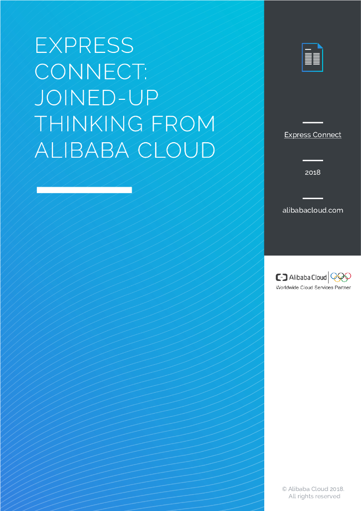 EXPRESS CONNECT:JOINED-UP THINKING FROM ALIBABA CLOUD