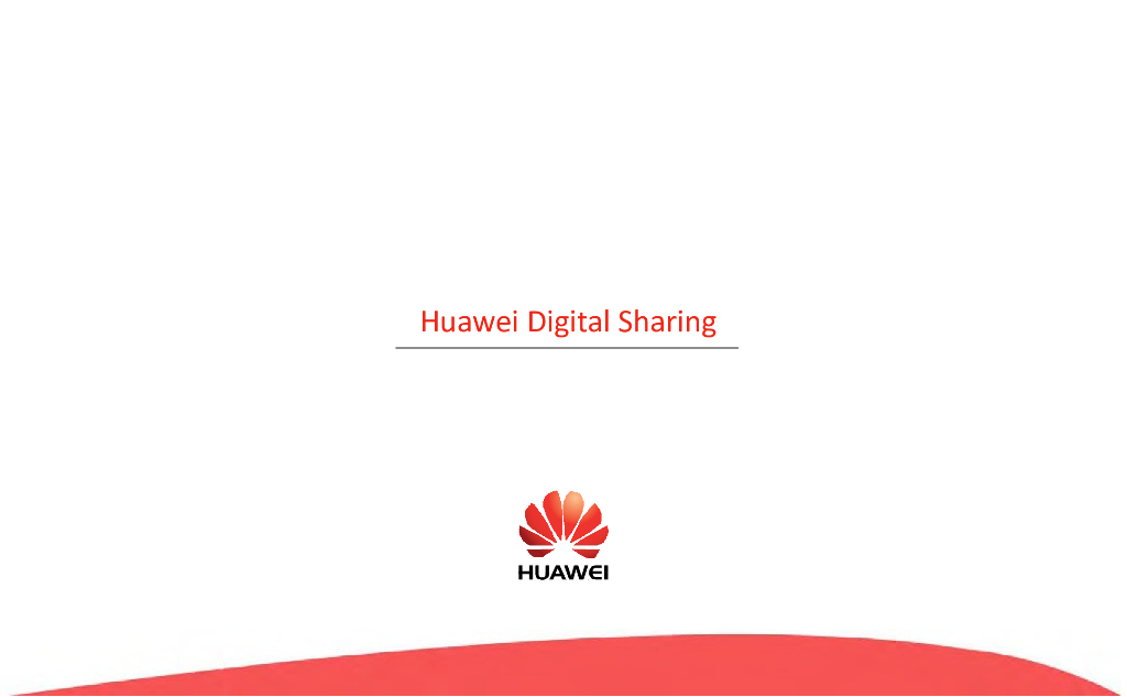 Huawei Digital Sharing